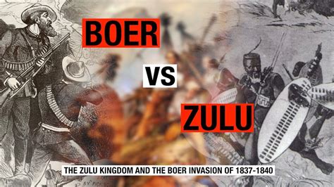 The Battle of Blood River; Zulu Warrior Confrontation and Boer Expansionist Dreams