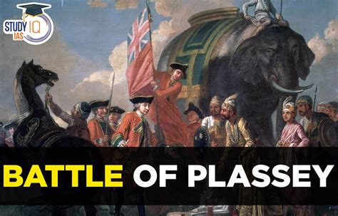 The Battle of Plassey: A Pivotal Encounter Between British Imperial Ambitions and Bengal's Fragile Mughal Authority